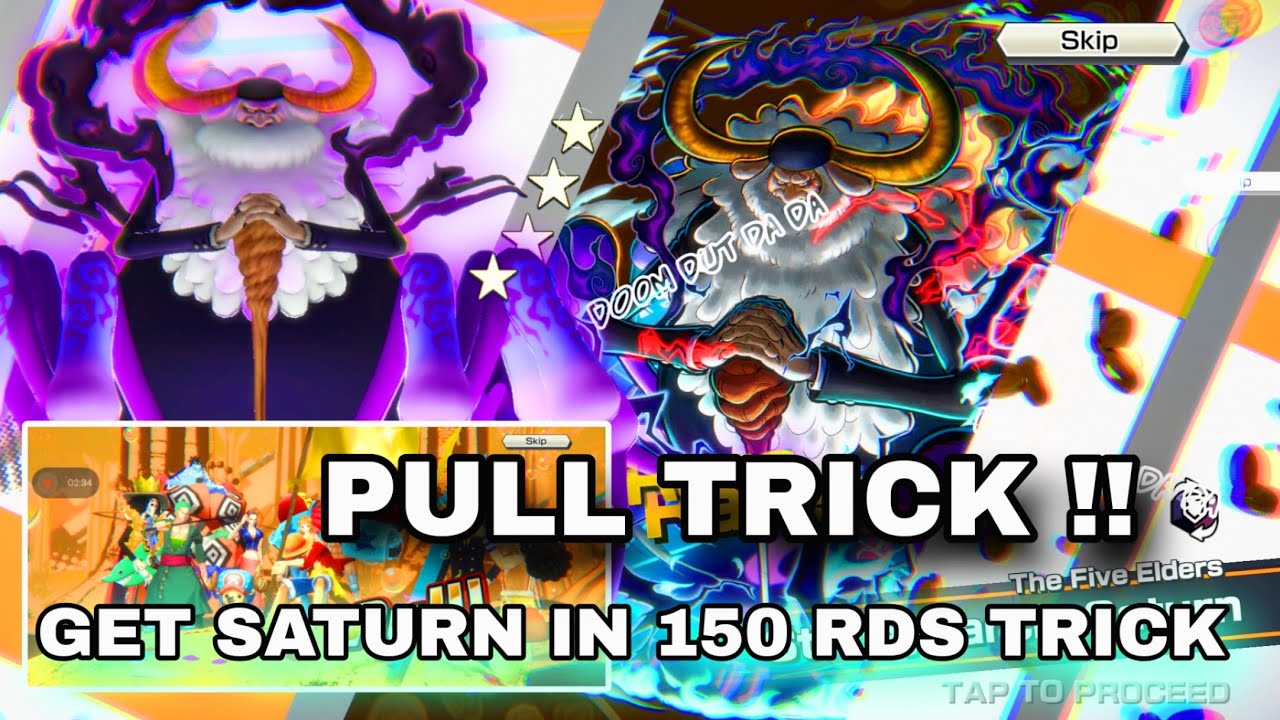 GET SATURN IN 150 RDS GUARANTEED PULL TRICK WORKS !! ONE PIECE BOUNTY RUSH PULL TRICK