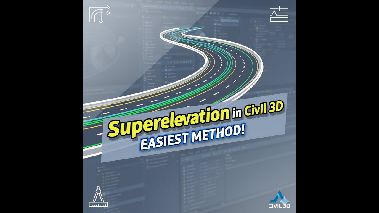 The Easiest Way to Calculate Superelevation in Civil 3D!