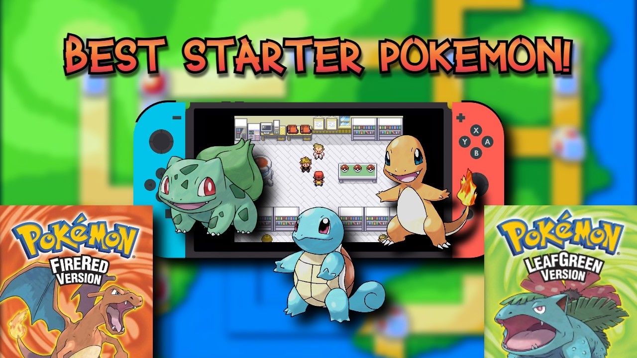 Лучший стартовый покемон в Pok&eacute;mon Fire Red и Leaf Green!