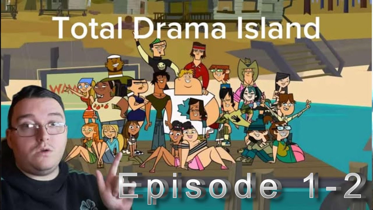 Watching This for the First Time   Total Drama Island Episodes 1-2 Reaction