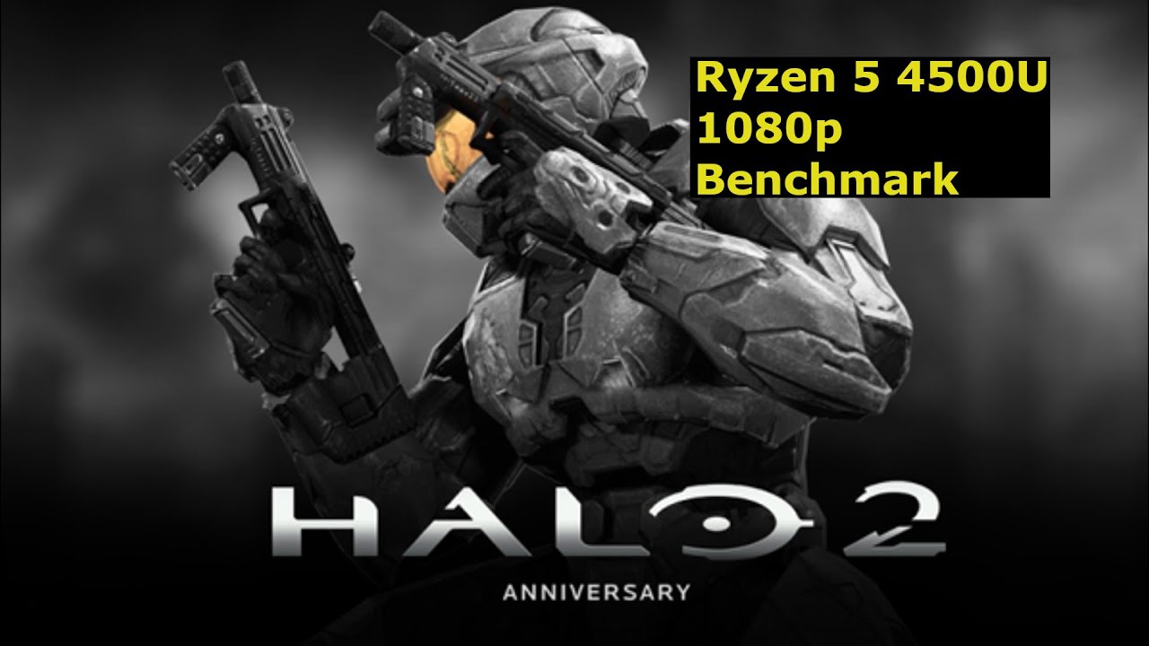 Halo 2: Anniversary | 1080p | Ryzen 5 4500U