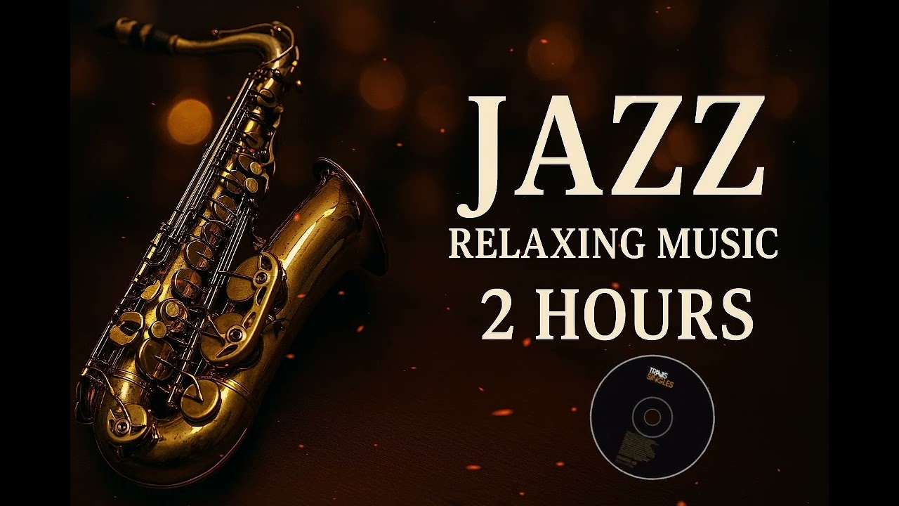 Smooth Jazz Music - Best Background Music for Study, Work, and Sleep