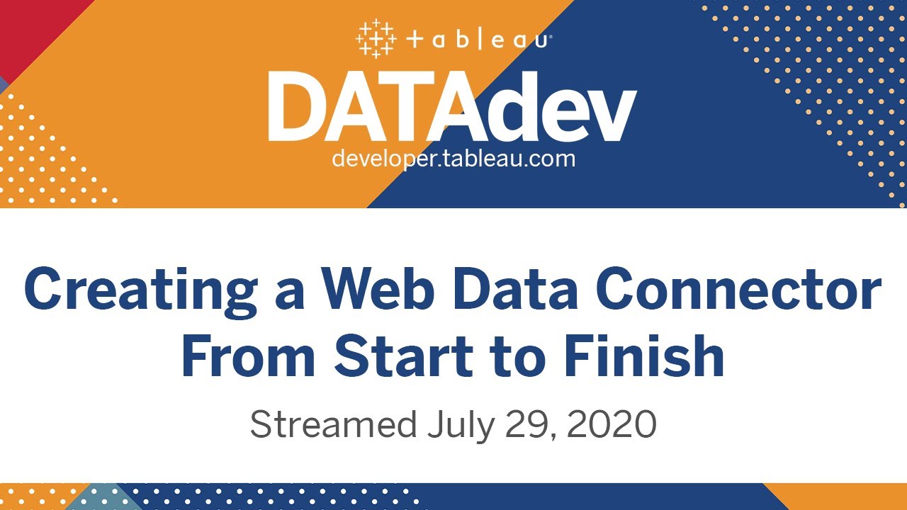 #DataDev Live Stream: Creating a Web Data Connector from Start to Finish