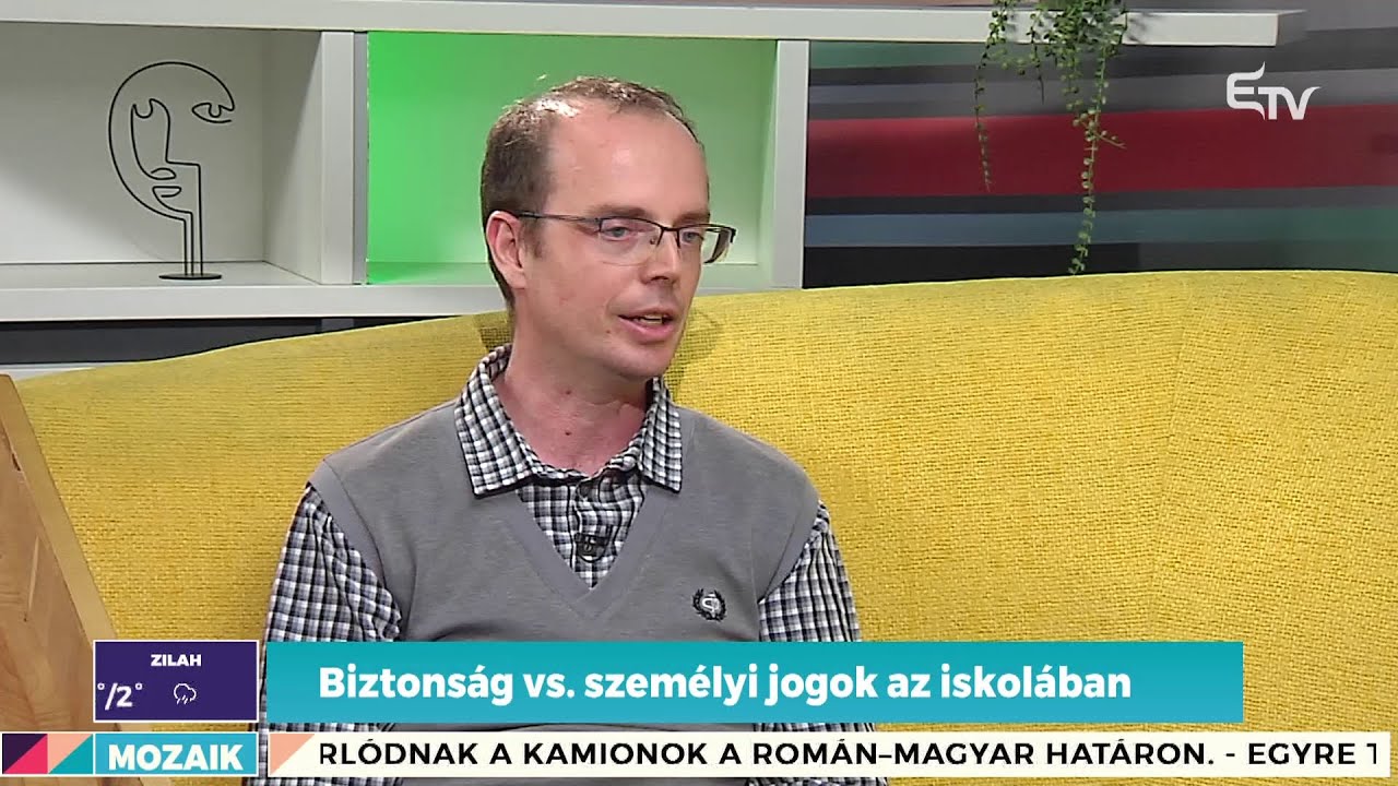Biztons&aacute;g vs. szem&eacute;lyi jogok az iskol&aacute;ban &ndash; Mozaik