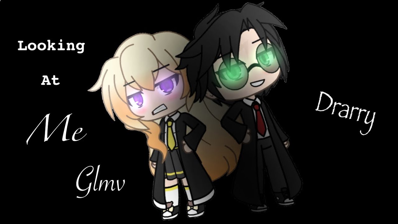 Looking at me \GLMV/ (Drarry)
