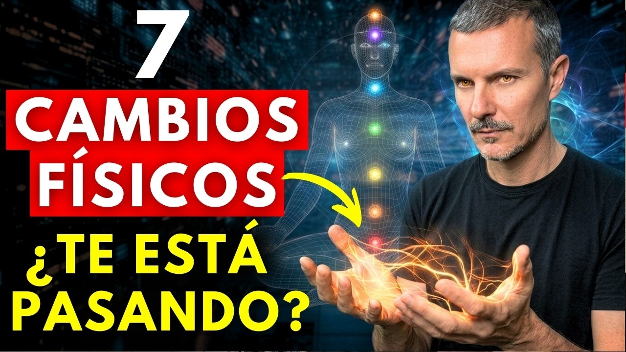 7 Cambios Físicos que SOLO Experimentan los Despiertos (¿Te Está Pasando?)