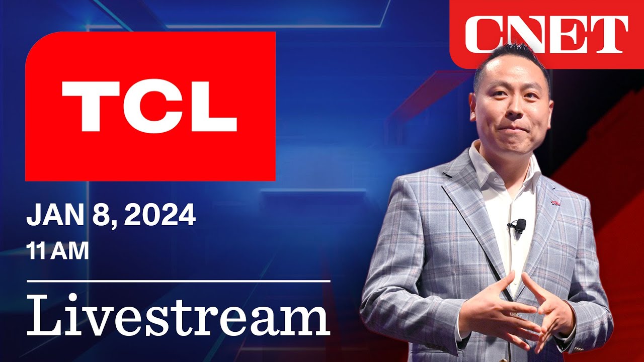 WATCH: TCL at CES 2024 - LIVE