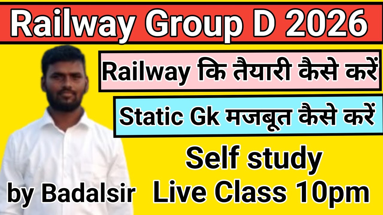 Railway Group D 2026 || Room Study|| Static Gk|| Live Class|| @Badalsir #Ssc #Banking #jobs