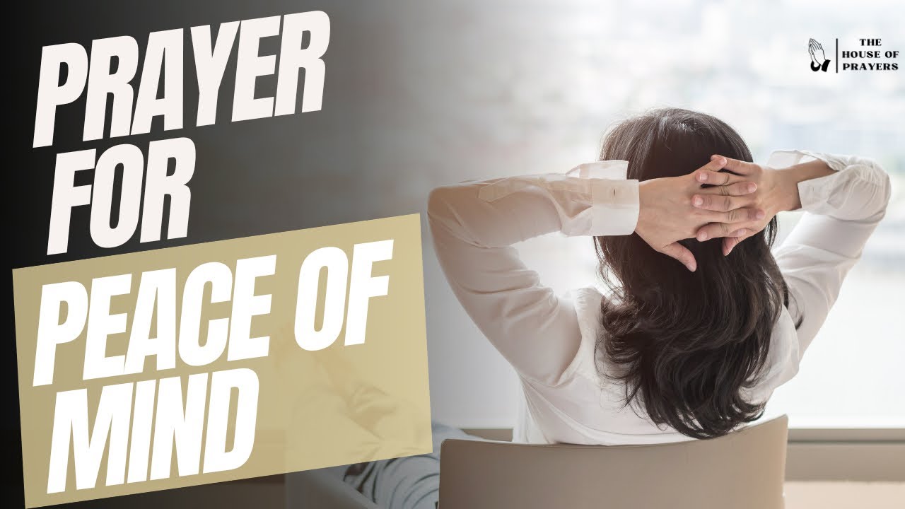 Prayer for Peace of Mind
