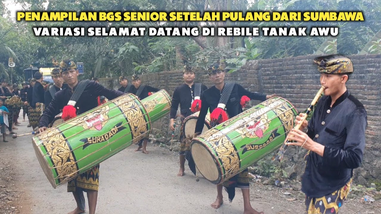 TABUH VARIASI SELAMAT DATANG GENDANG BELEQ BGS BAJANG GIRANG SURADADI | TERBARU DI REBILE TANAK AWU