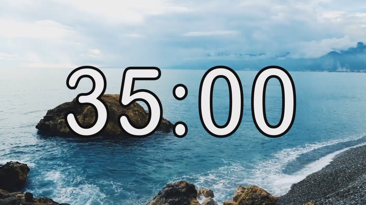 35 minute timer with Calm and Soft Music and sea wave cinematic background