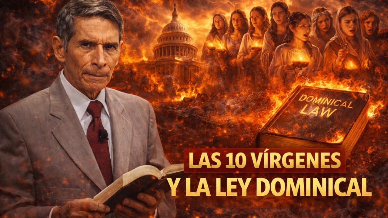 ATENCIÓN: LAS 10 VIRGENES Y LA LEY DOMINICAL | Pastor Juan Campos