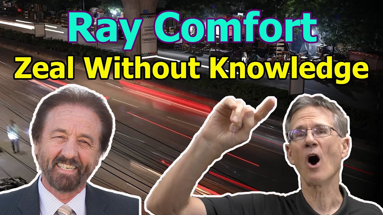 Ray Comfort and The Way of the Master: Zeal Without Knowledge in Evangelism - Bob Wilkin
