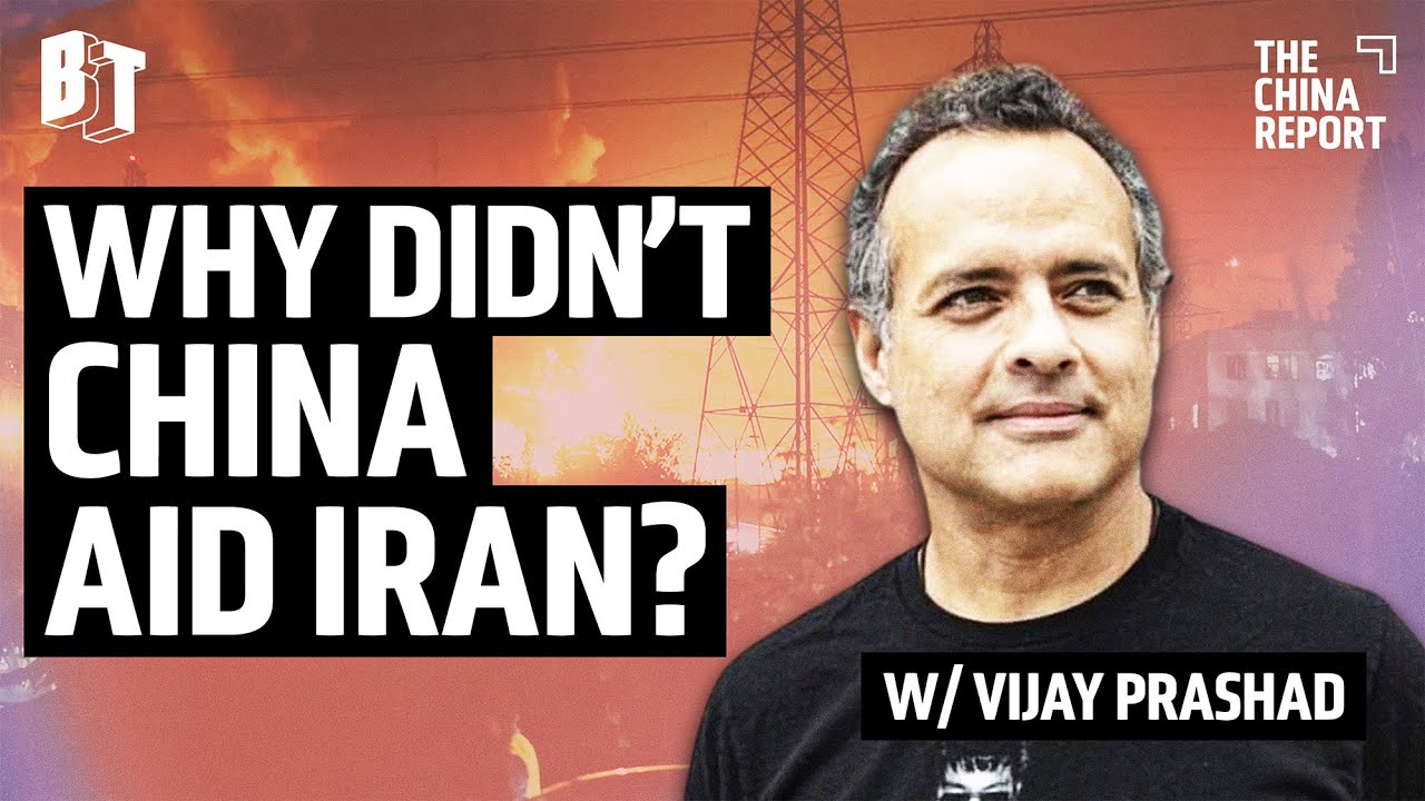 Israel vs. Iran: Why Didn’t China Step In? w/ Vijay Prashad