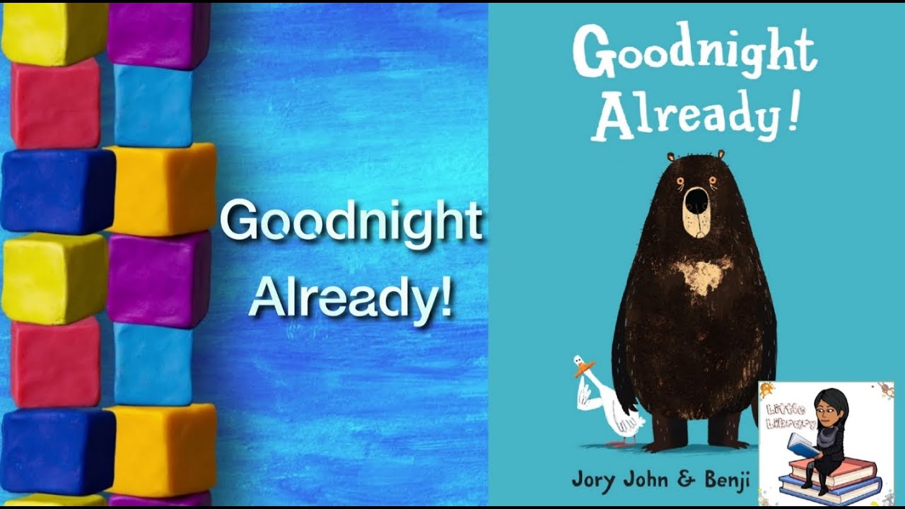 Goodnight Already! - Read Aloud (Level 2)