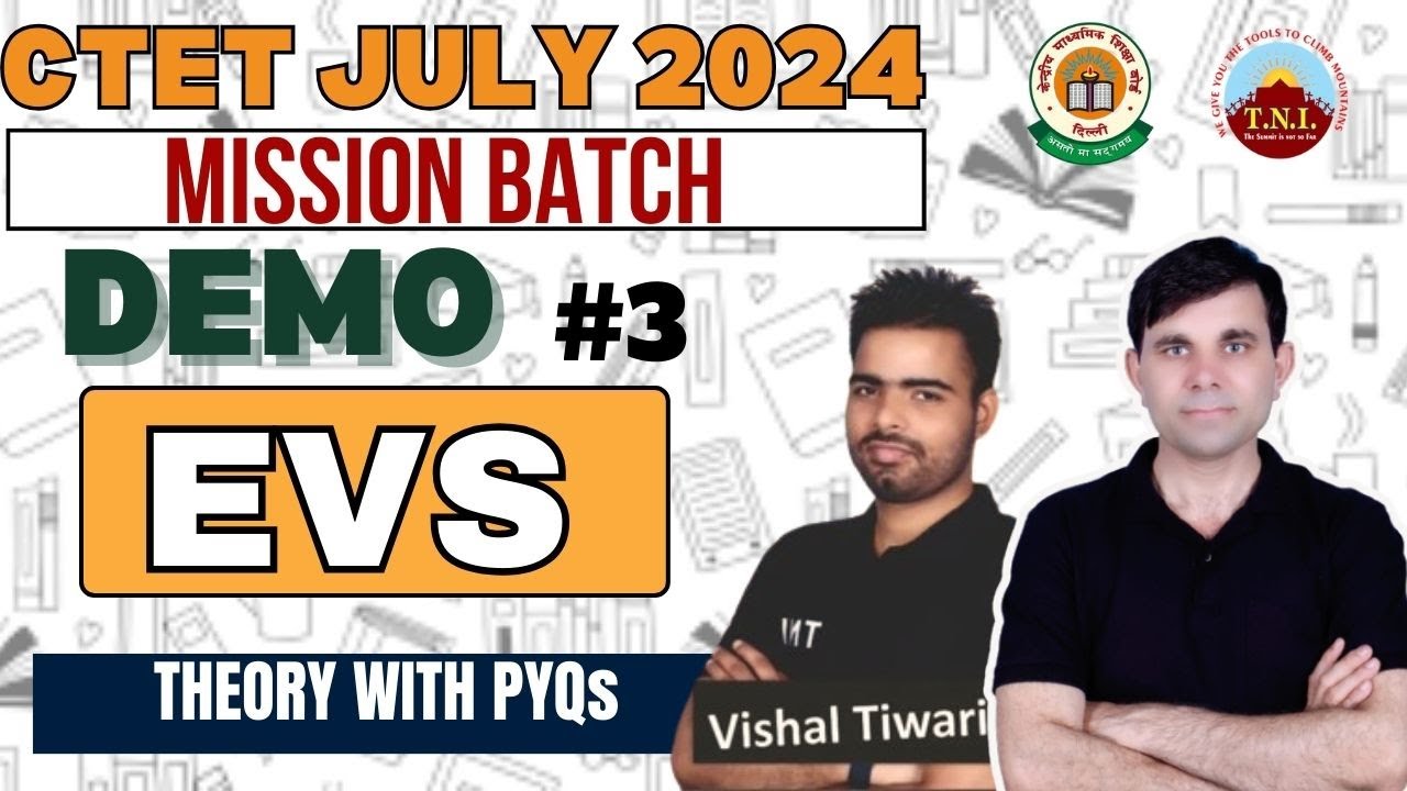 CTET JULY 2024 | MISSION BATCH | EVS DEMO CLASS FOR CTET PAPER  I | #3 |  TNI COLLEGE #ctetjuly2024