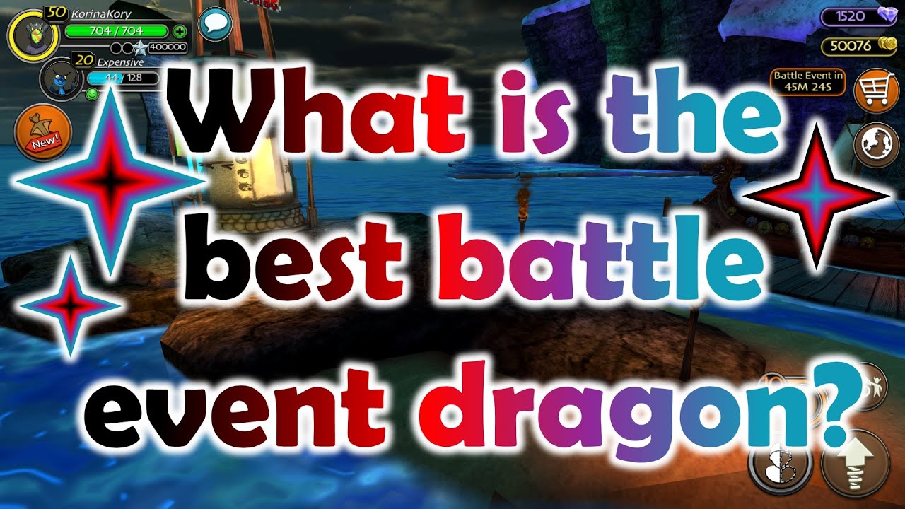 What is the best battle event dragon? - School of Dragons