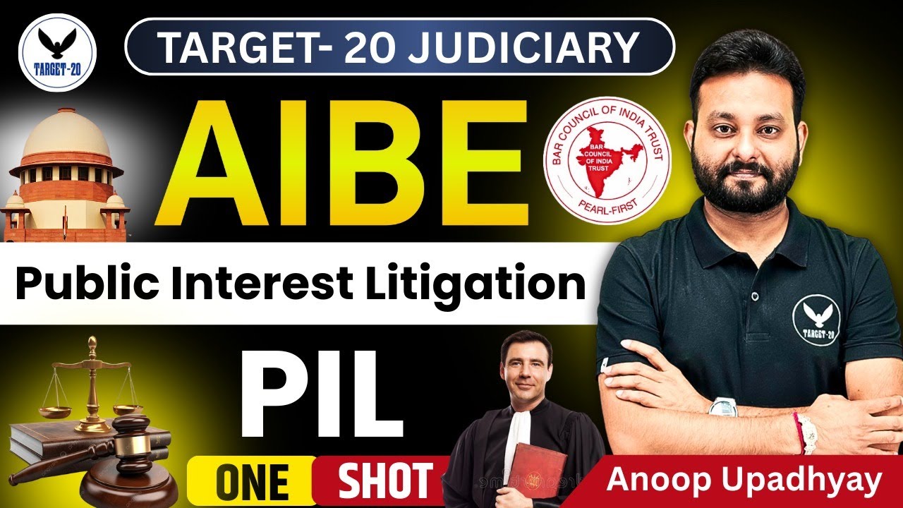 AIBE 20 | Public Interest Litigation (PIL) Explained in One Shot ⚖️ | Anoop Sir | Target 20