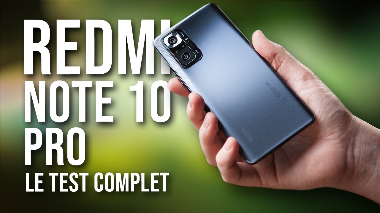 Xiaomi Redmi Note 10 Pro - LE MEILLEUR SMARTPHONE SOUS 300€