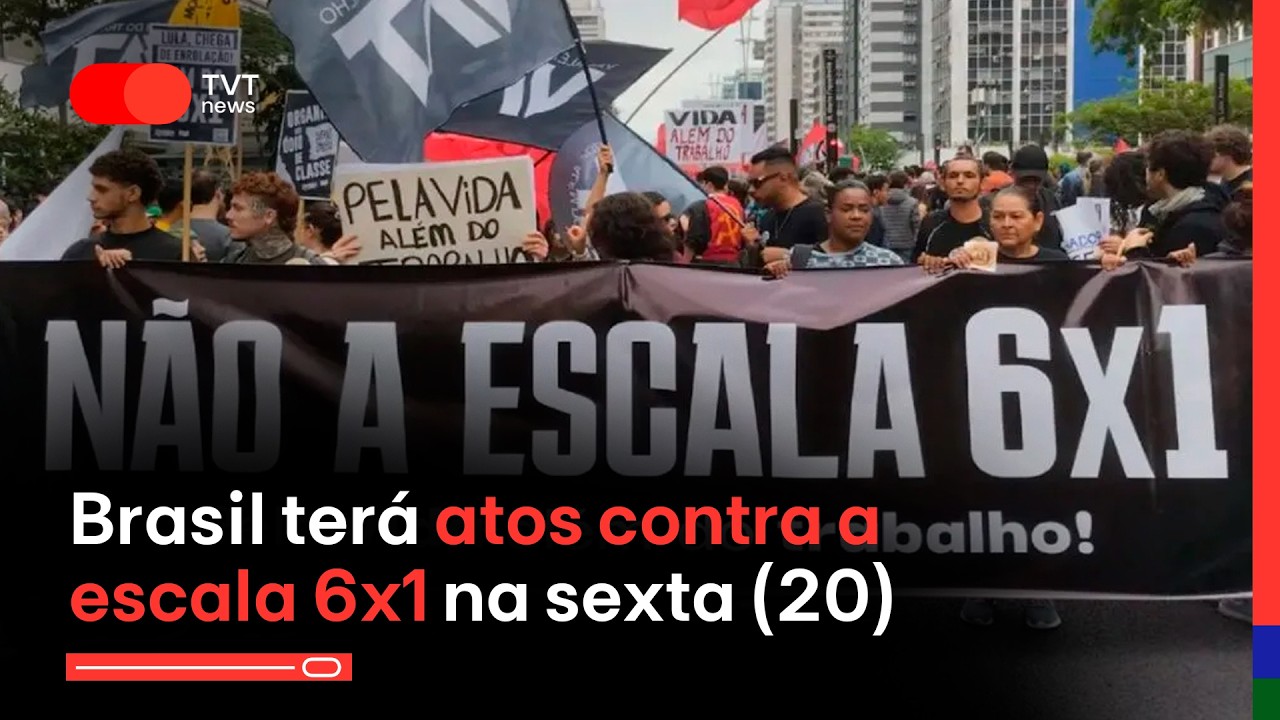 Brasil terá atos contra a escala 6x1 na sexta (20)