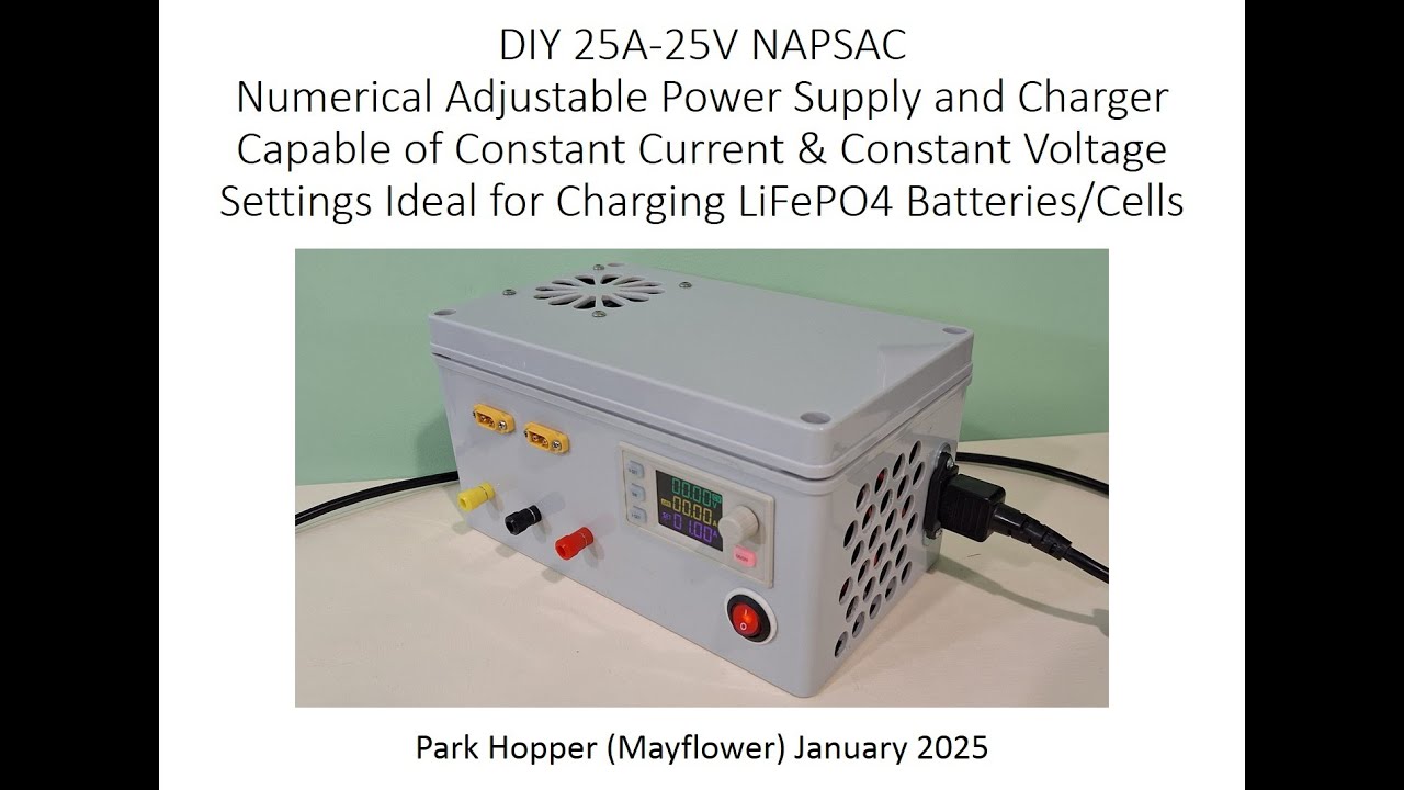 25A 25V Numerical Adjustable Power Supply and Charger (DIY Part 2): Building Blocks & Demonstration