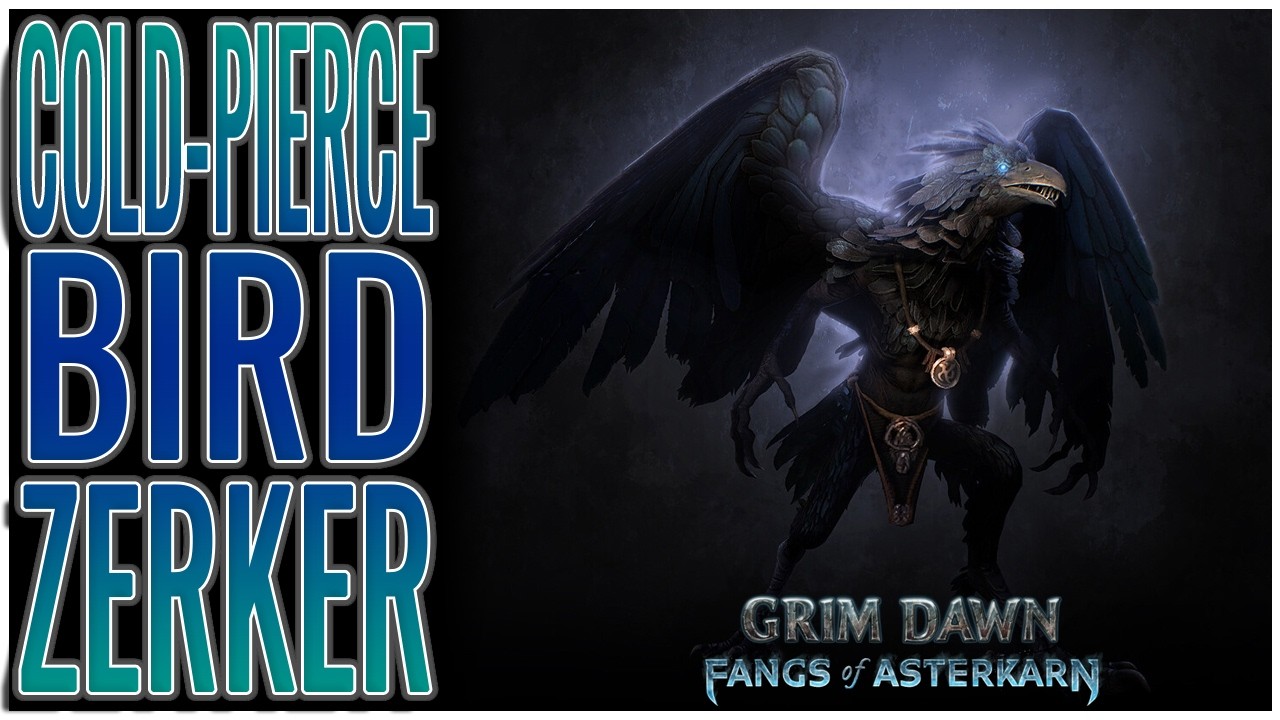 Grim Dawn: Cold-Pierce BIRDZERKER day 2 | Grim Dawn | !gdrip