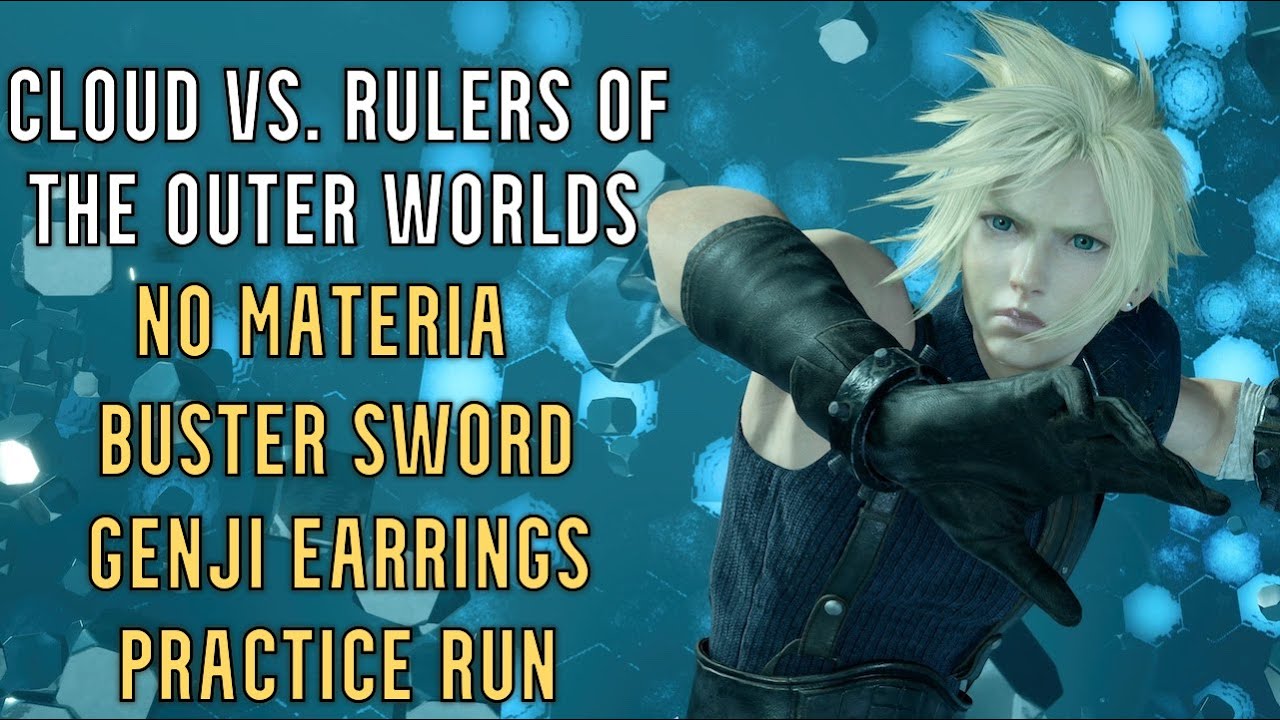 FFVII Rebirth  - Cloud vs. Rulers of The Outer Worlds Practice (No Materia, Buster Sword)