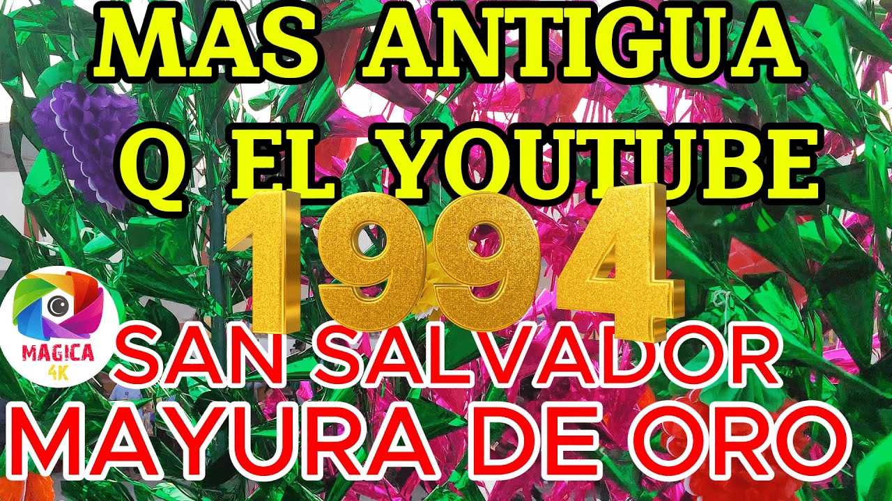 MAYURA ANTABAMBINA DE ORO 1994  MAS ANTIGUA Q EL YOUTUBE