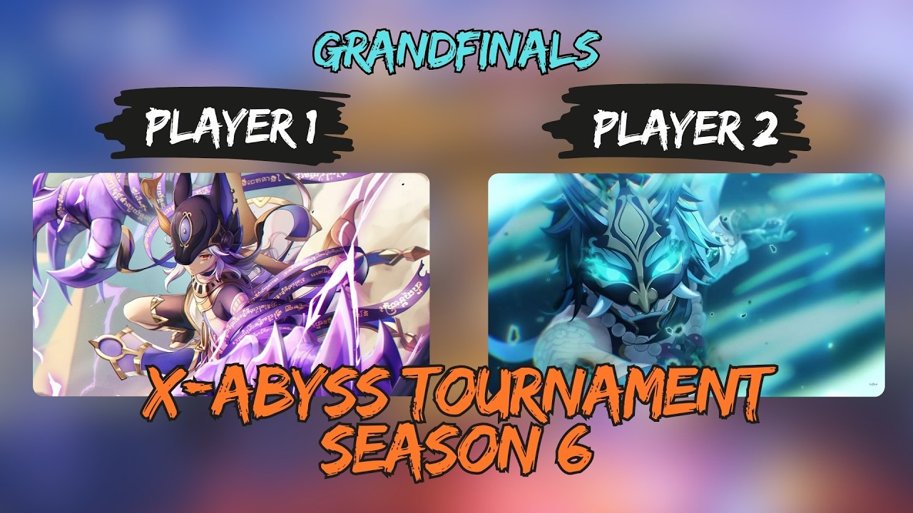 Chung Kết | X-Abyss Tournament Season 6