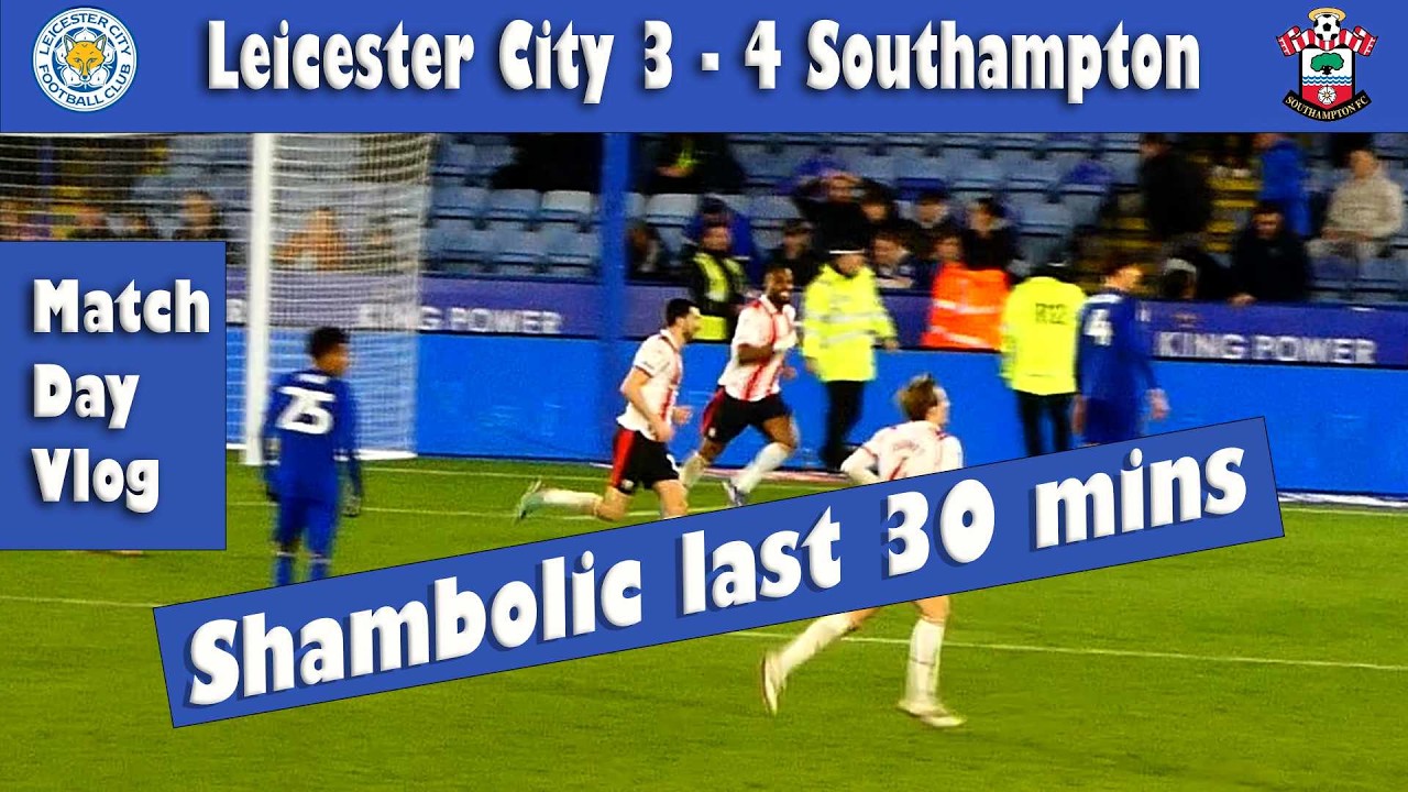 Leicester City 3-4 Southampton,⚽goal fest