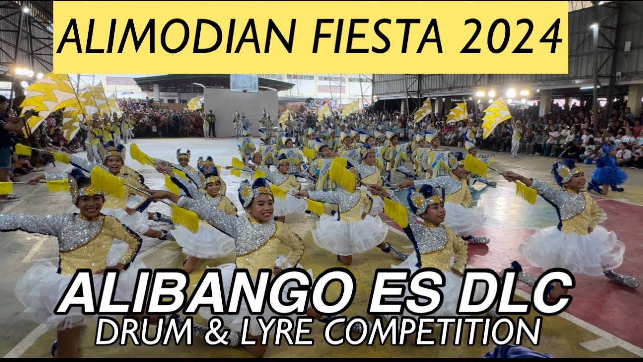 ALIBANGO ES DLC ALIMODIAN FIESTA 2024 DRUM & LYRE COMPETITION #alimodian