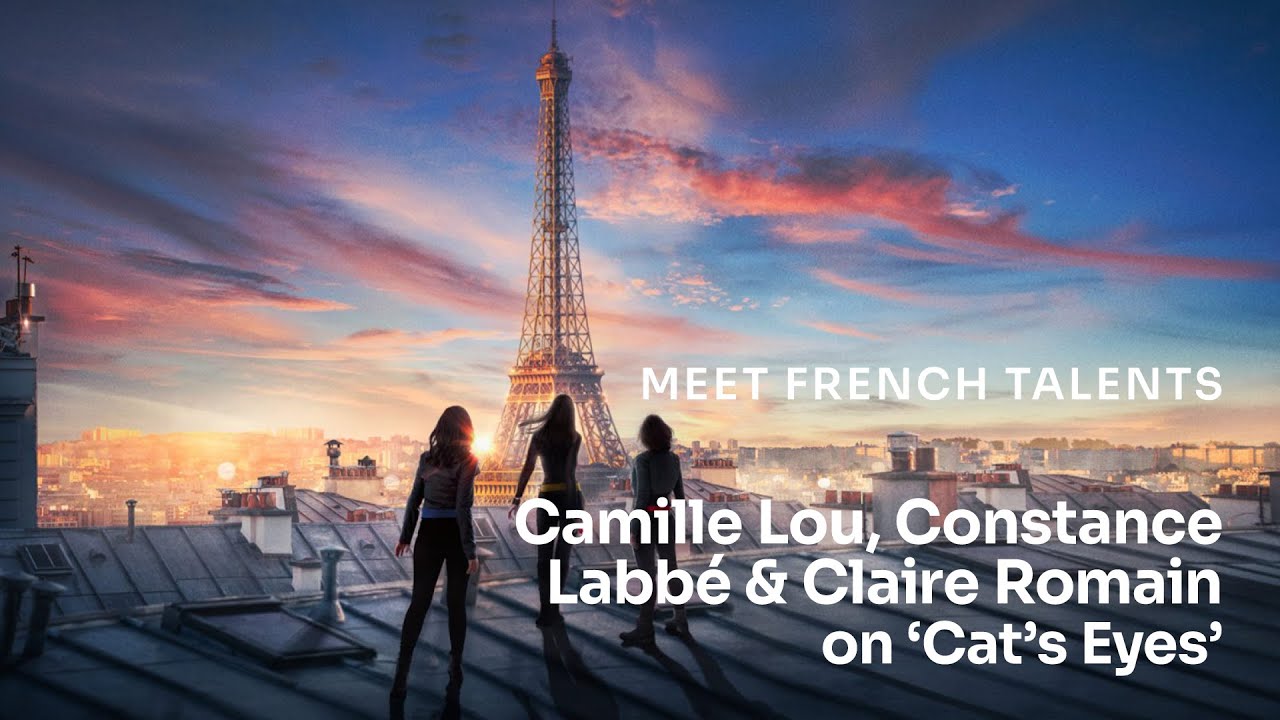 Camille Lou, Constance Labbé & Claire Romain on the series 'Cat's Eyes'