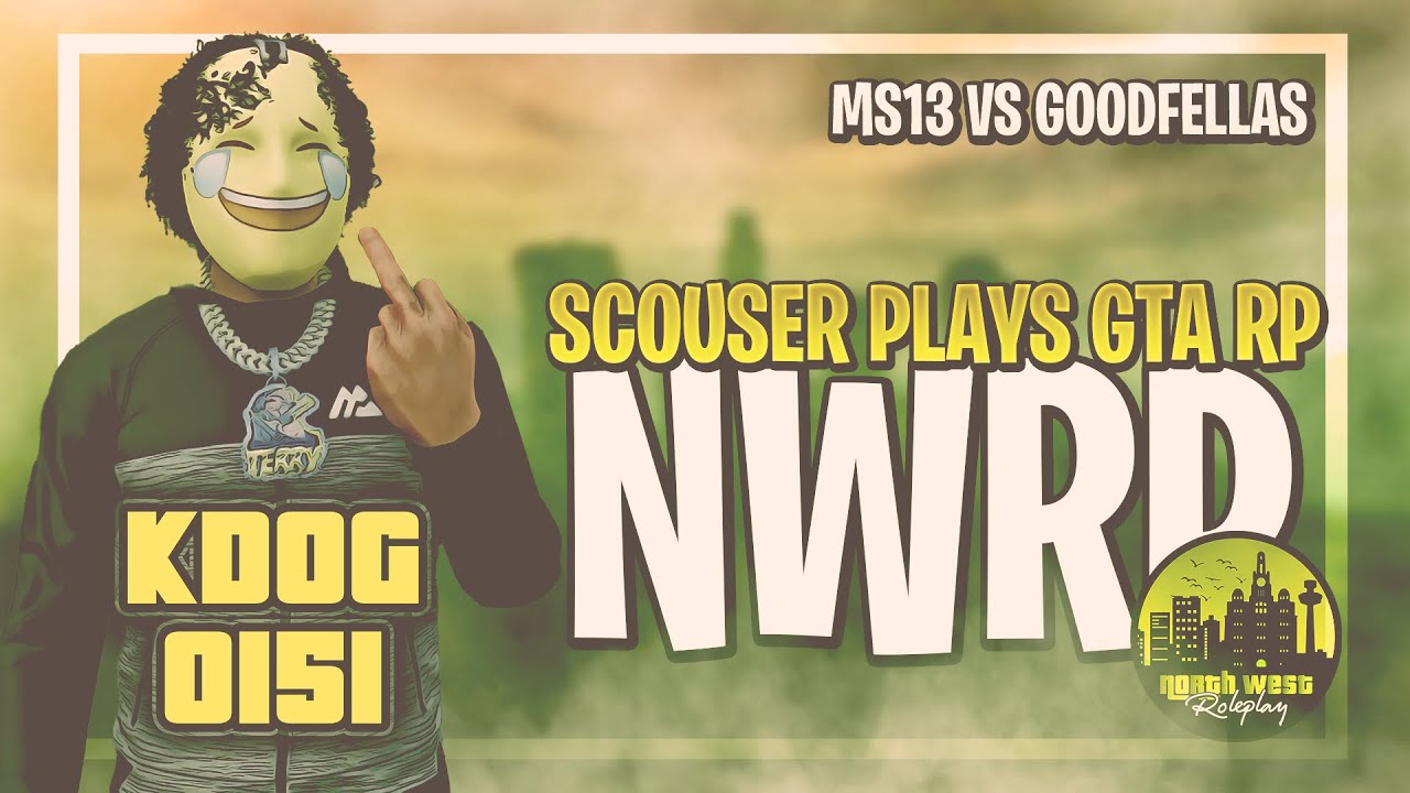 Scouser Plays GTA RP MS13 VS GOODFELLAS