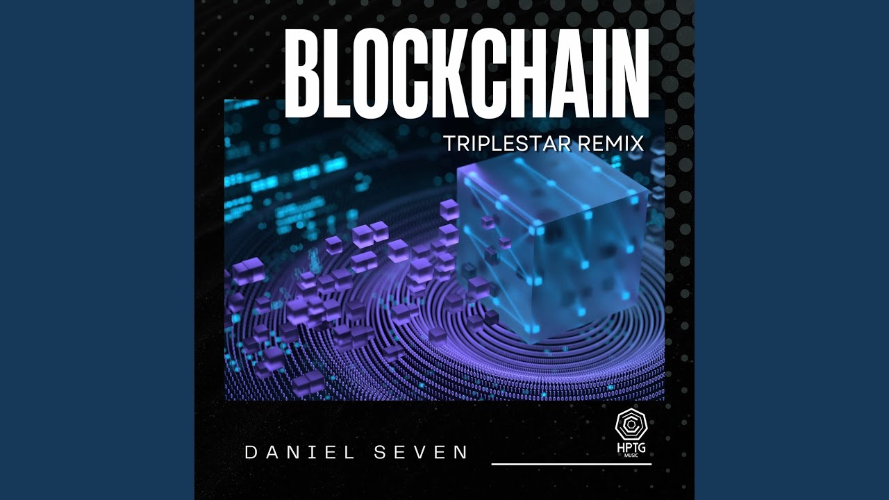 Blockchain (Triplestar Remix)
