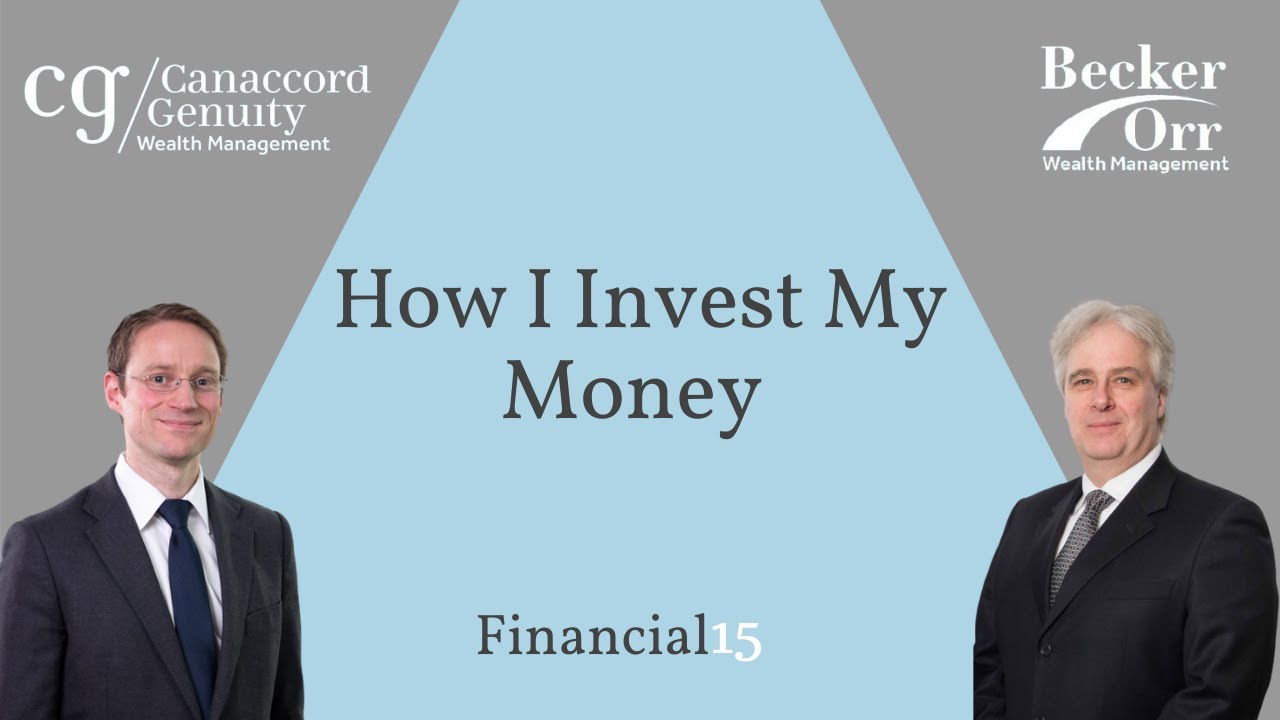 How I Invest My Money - Financial 15