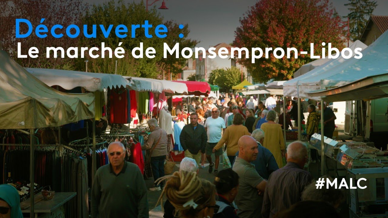 Découverte : le marché de Monsempron-Libos