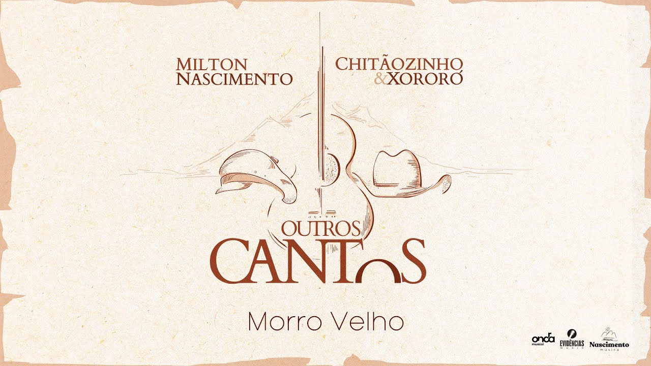 Milton Nascimento, Chitãozinho & Xororó - Morro Velho (Som Brasil 2023)