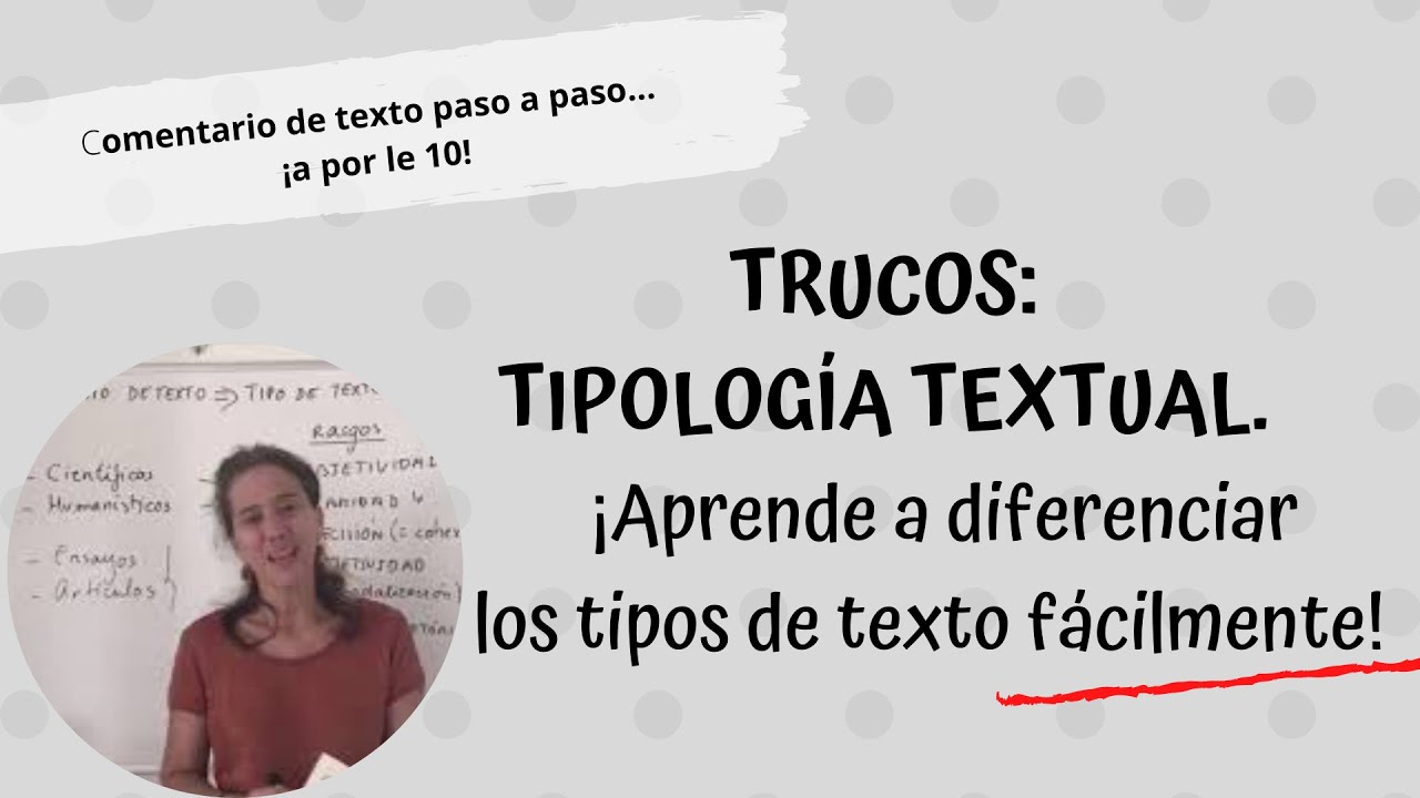 Trucos para el comentario de texto EvAU. Tipología textual.