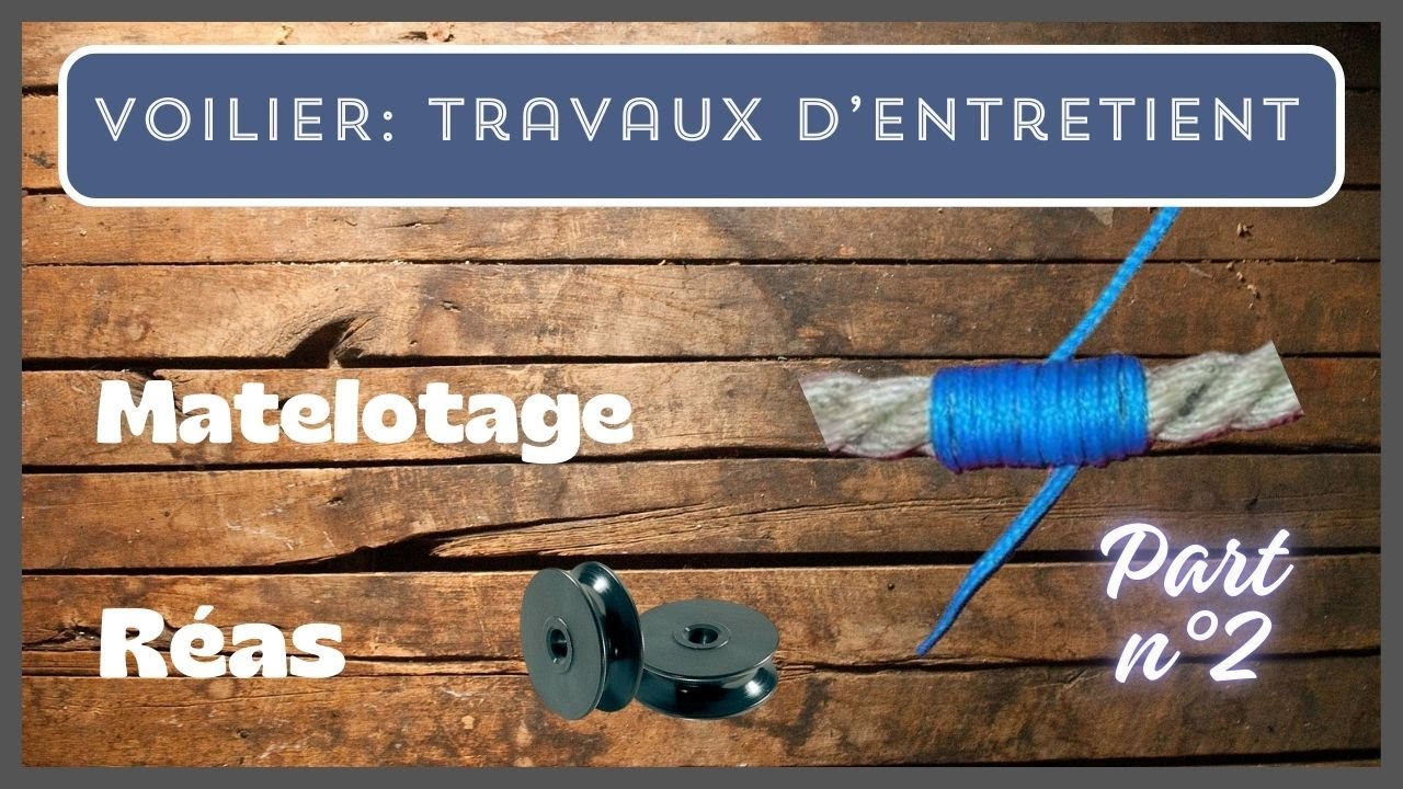 VIOLIER: Travaux d'Entretient & Matelotage Ep:2