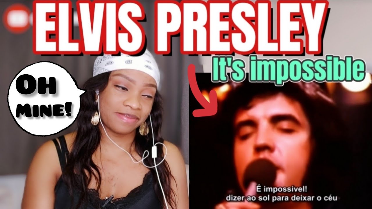 Elvis Presley: It's impossible | First time hearing | Reaction.