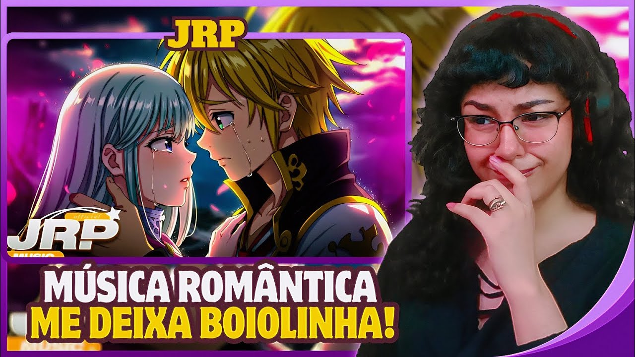 (SÃO UM BOM CASAL!?🤔) Ciclo Sem Fim 💔 (Nanatsu no Taizai) - JRP Ft. Amanda Areia | React