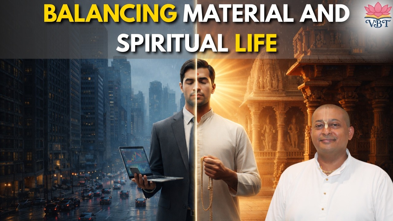 Balancing Material and Spiritual Life