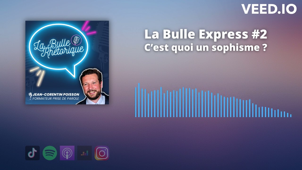 🎧 AUDIO ONLY - C'est quoi un sophisme ? La Bulle Express #2