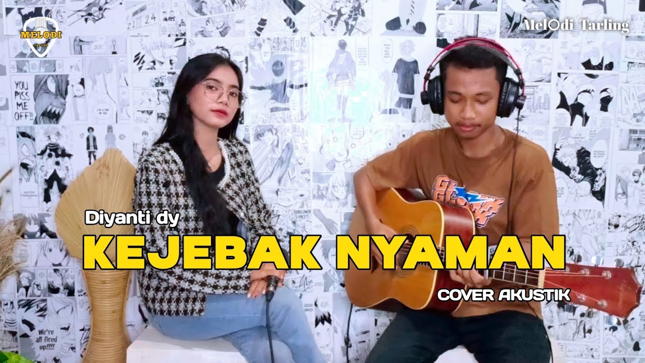 KEJEBAK NYAMAN - VOC. DITA (COVER AKUSTIK) MELODI TARLING