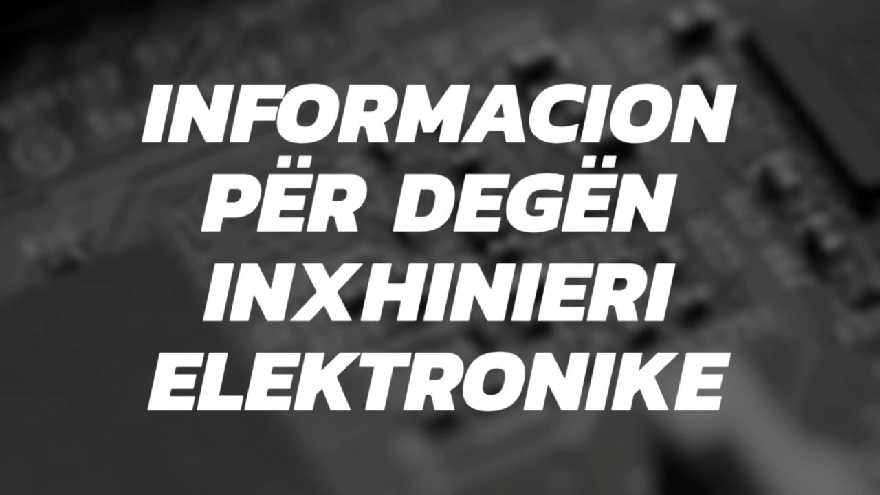 Informacion për degën Inxhinieri Elektronike. Universiteti.info.