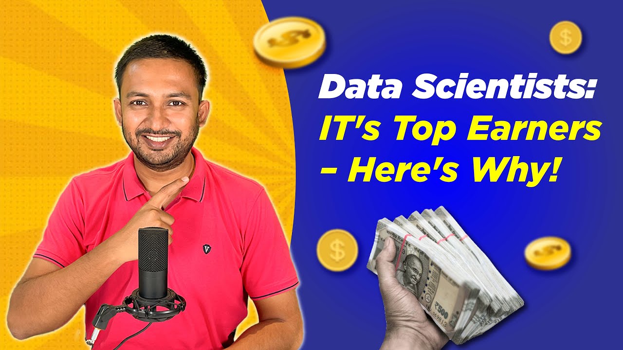Why Data Scientists Earn So Much? | How Much a Data Scientist Earn? | IT Industries Top Earners