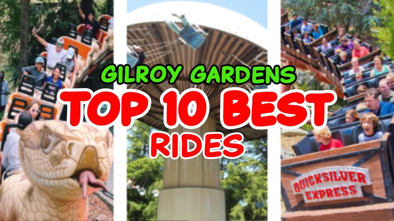 Top 10 rides at Gilroy Gardens - Gilroy, California | 2022