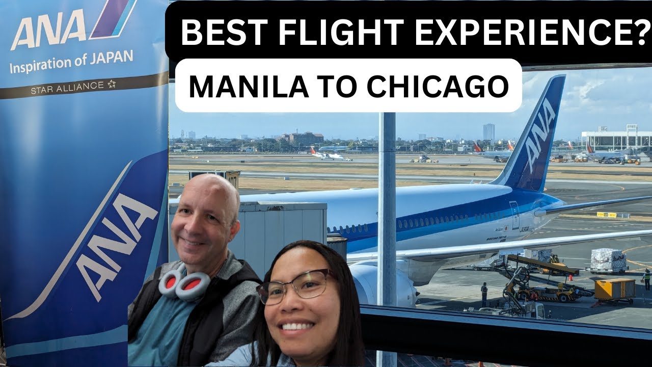 FLYING ANA FROM MANILA TO CHICAGO:  IS ALL NIPPON AIRWAYS THE BEST AIRLINE?