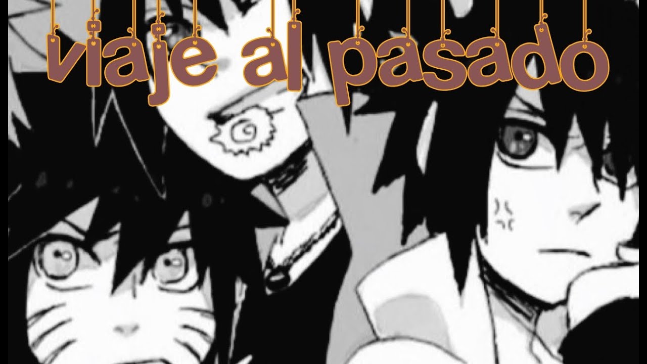 Viaje al pasado (mini historia Sasunaru) (5/?)