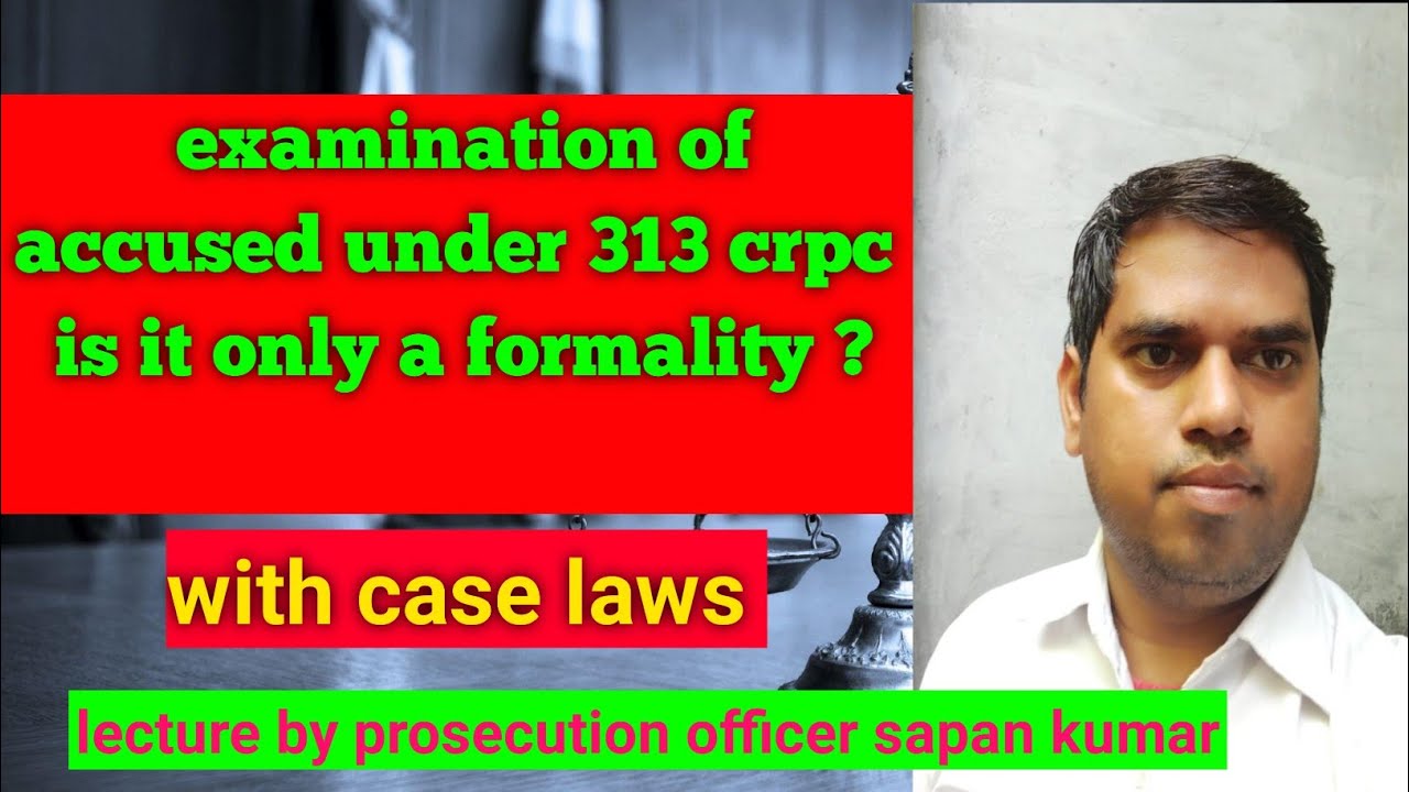 Examination of accused under section 313 crpc || byan muljim || 313 crpc || online law casses ||